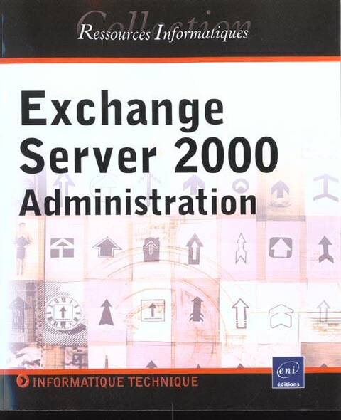 Exchange Server 2000: Administration