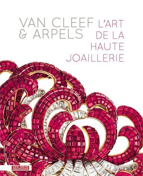 Van Cleef & Arpeels. l'Art de la Haute