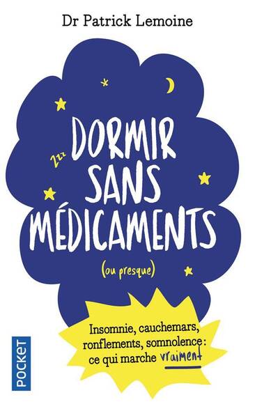 Dormir sans médicaments... ou presque