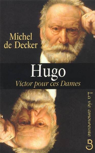 Hugo, Victor pour ces Dames
