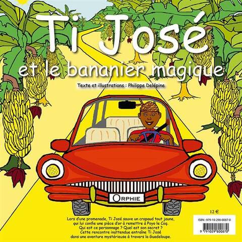 Ti Jose et le Bananier Magique