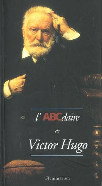 L'ABCdaire de Victor Hugo
