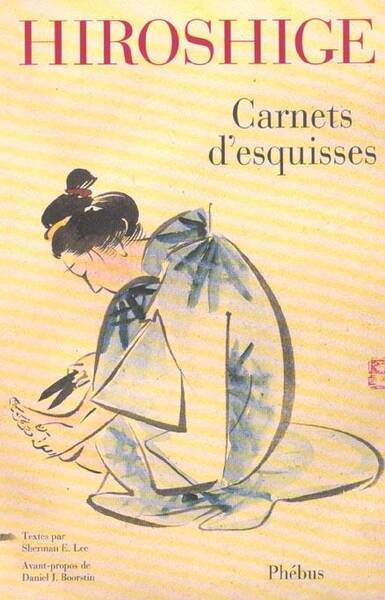 Hiroshige ; Carnets D'Esquisses