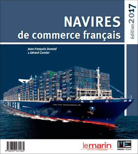 NAVIRES DE COMMERCE FRANCAIS (EDITION 2017)