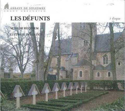 Les Defunts Messe de Requiem - Liturgie des Saints - Audio