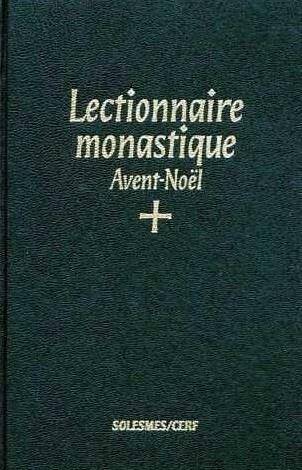 Lectionnaire Monastique (Latin-Francais) Vol. 1 Avent-Noel