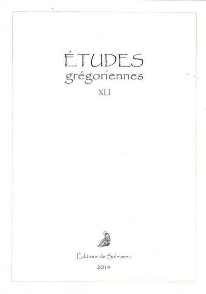 Etudes Gregoriennes XLI - 2014