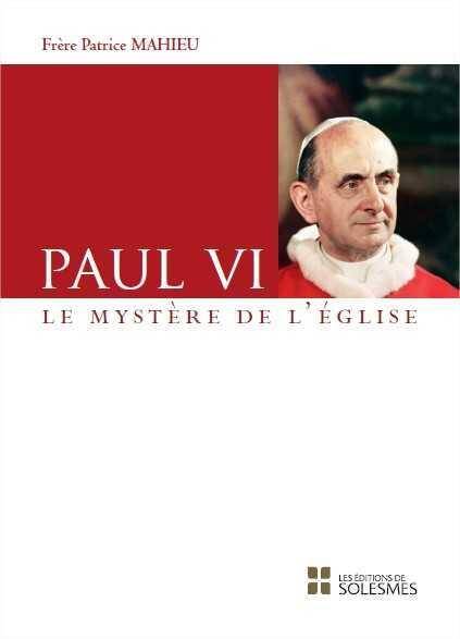 Paul VI - Le Mystere de l'Eglise