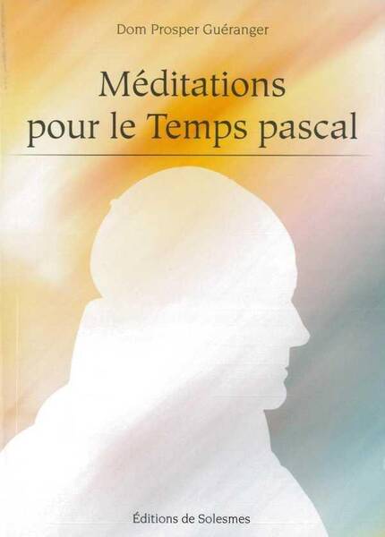 Meditations Pour le Temps Pascal