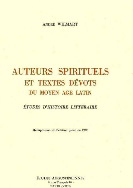Auteurs Spirituels et Textes du Moyen Age Latin