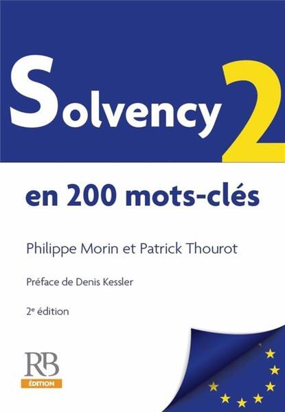 Solvency 2 en 200 Mots-Cles (2e Edition)