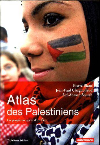 Atlas des Palestiniens : un peuple en quête d'un Etat