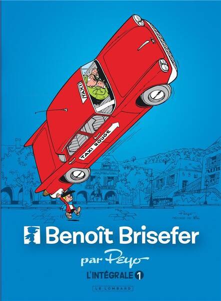 Benoît Brisefer : l'intégrale