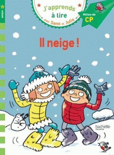 Il neige ! : niveau 2, milieu de CP