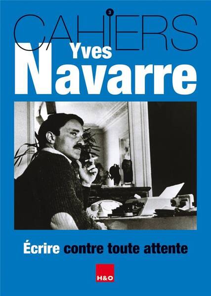 Cahiers Yves Navarre N 3