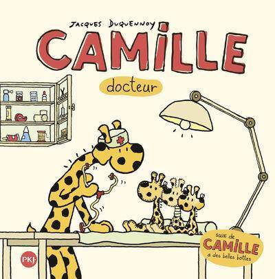 Camille docteur, suivi de Camille a de belles bottes