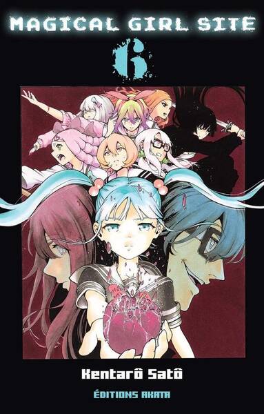 Magical Girl Site. Tome 6