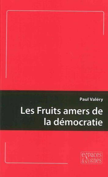 Fruits Amers de la Democratie -Les-