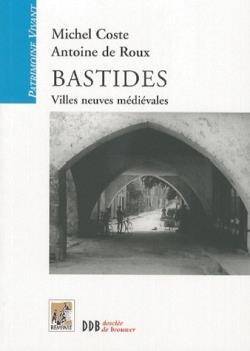 Bastides : villes neuves medievales