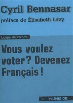 Vous voulez voter devenez francais