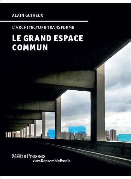Grand Espace Commun (Le)