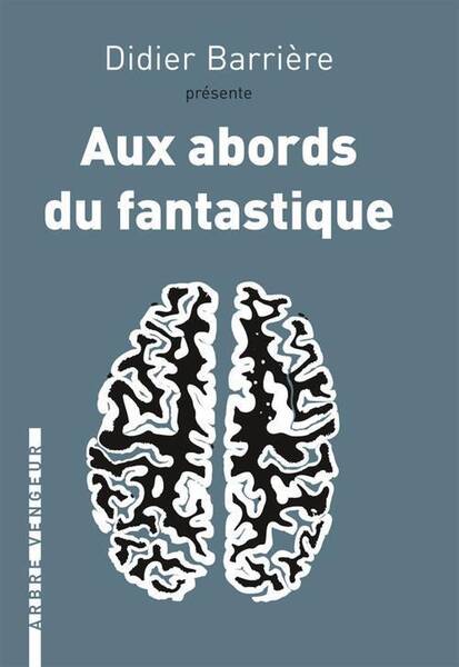 Aux Abords du Fantastique