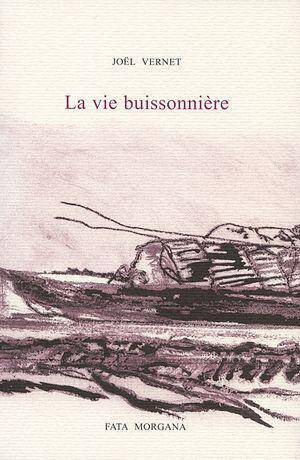 Vie Buissonniere (La)