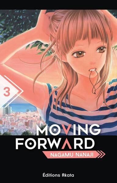 Moving Forward. Tome 3