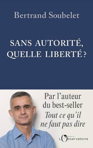 Sans autorité, quelle liberté?