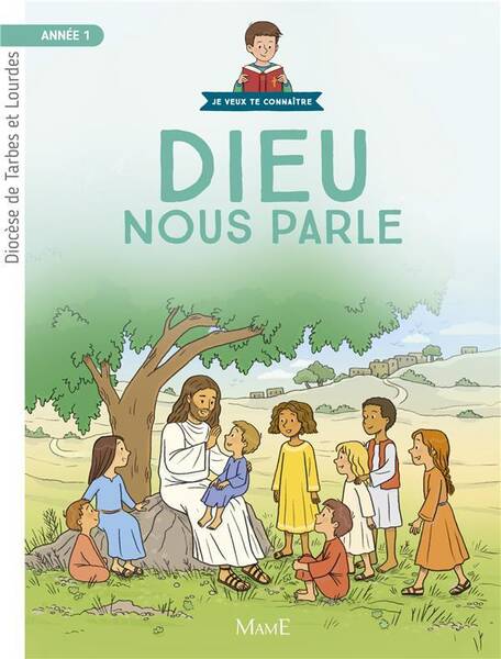 Annee 1 ; Dieu Nous Parle