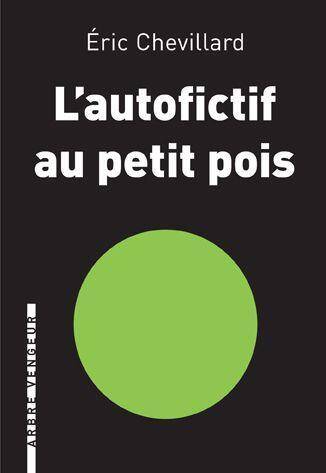 L'AUTOFICTIF AU PETIT POIS