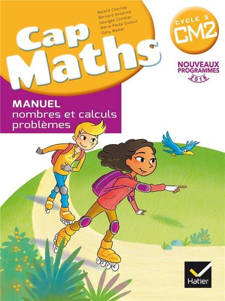 Cap maths cm2 ed. 2017 nombres et