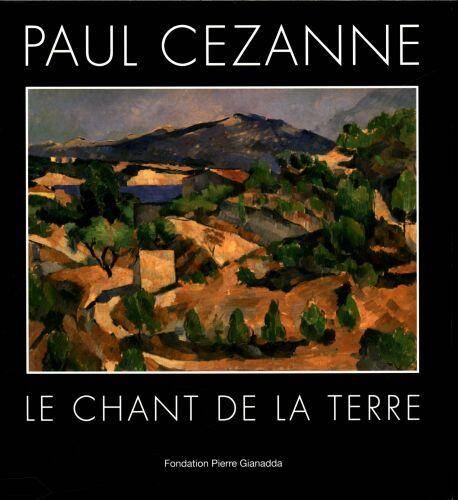 Paul Cézanne : le chant de la terre