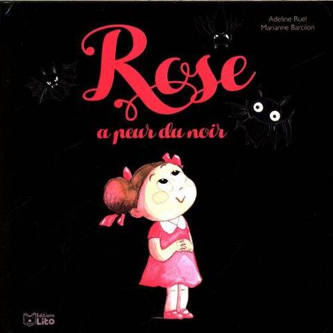 Rose a peur du noir