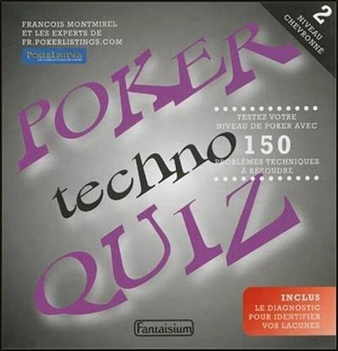 POKER TECHNO QUIZ T.2 ; NIVEAU CHEVRONNE