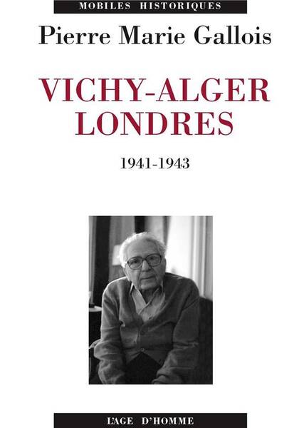 Vichy alger londres 1941 1943