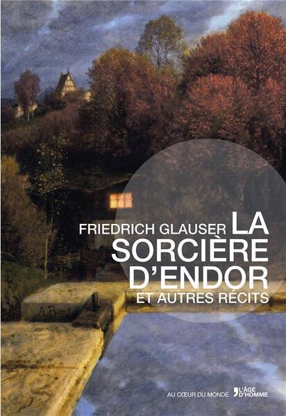 La sorcière d'Endor et autres récits