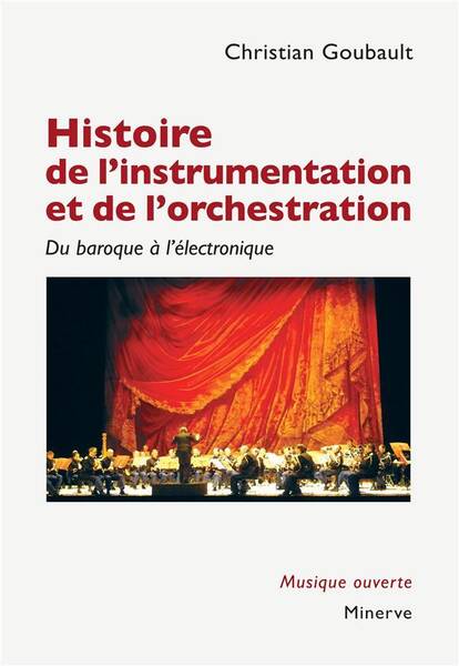 Histoire de l'Instrumentation et de l'Orchestration