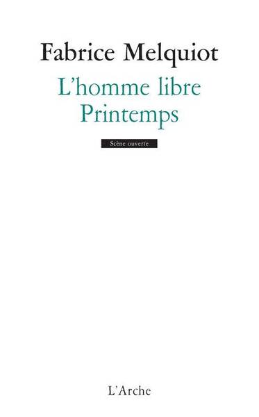 L'Homme Libre / Printemps