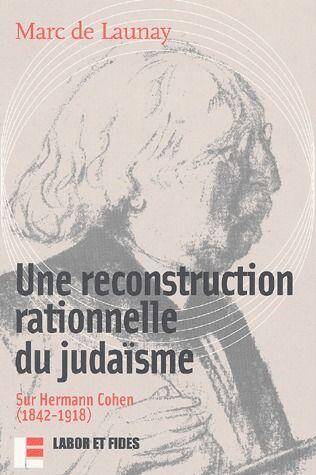 Une reconstruction rationnelle du judaïsme