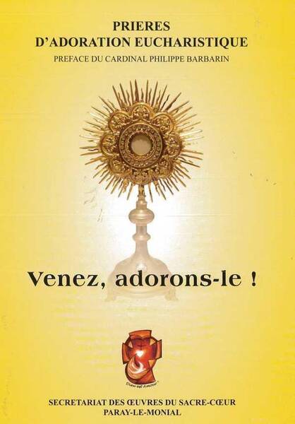 Prieres D Adoration Eucharistique