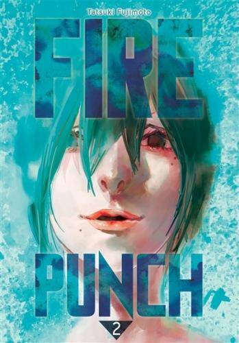 Fire Punch. Tome 2