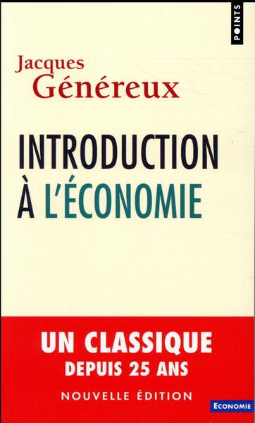Introduction a l'Economie (Nouvelle Edition)