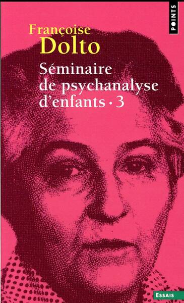 Seminaire de Psychanalyse D'Enfants T.3