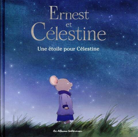 Ernest et Célestine: une étoile pour Célestine