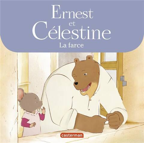Ernest et Célestine: la farce