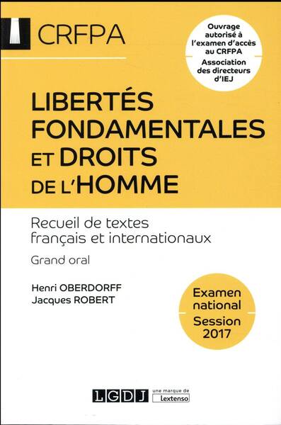 Libertes Fondamentales et Droits de l Homme; Recueil de Textes;