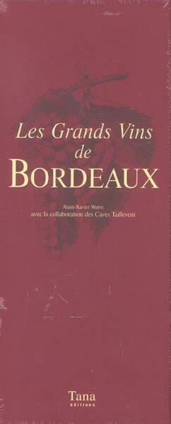 Les Grands Vins de Bordeaux