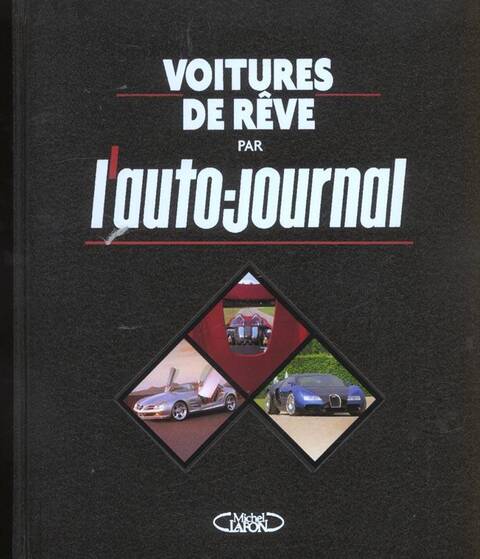 Voitures de rêve par l'Auto-Journal