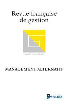 REVUE FRANCAISE DE GESTION VOLUME 43 N 264;AVRIL 2017; MANAGEMENT